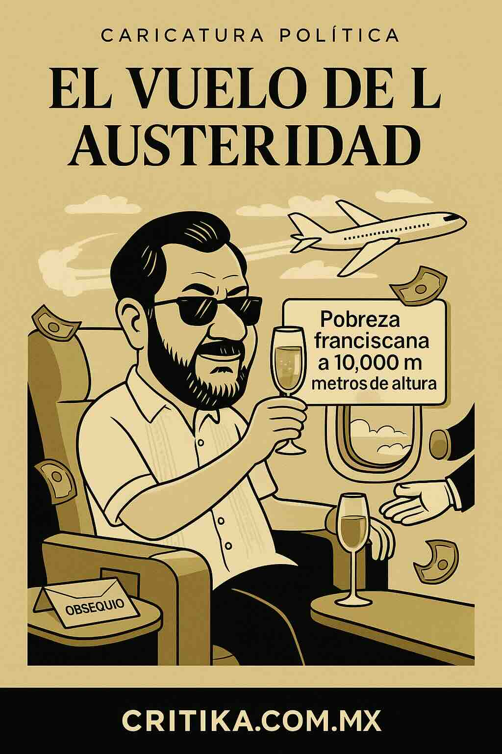 Caricatura política de Noroña en avión de lujo con champaña y discurso de austeridad