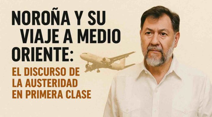 Noroña y su viaje a Medio Oriente: el discurso de la austeridad en primera clase Gerardo Fernández Noroña en avión rumbo a Medio Oriente con guayabera de lujo; portada editorial sobre austeridad y privilegios.